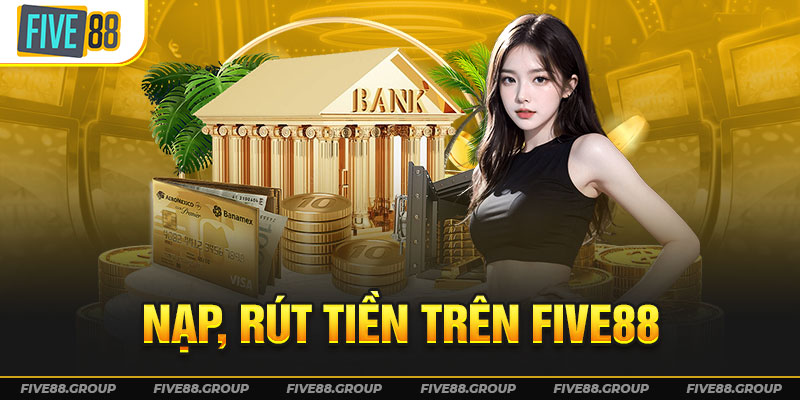 Giao dịch rút tiền Fiv88